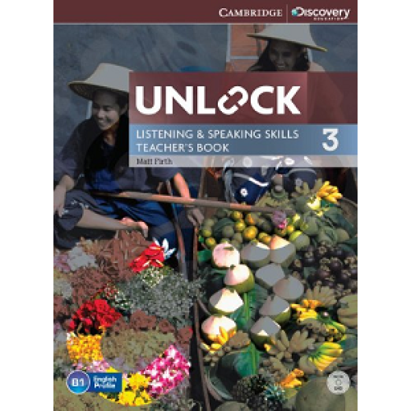 Unlock 3 Listening and Speaking Skills Teacher's Book with DVD