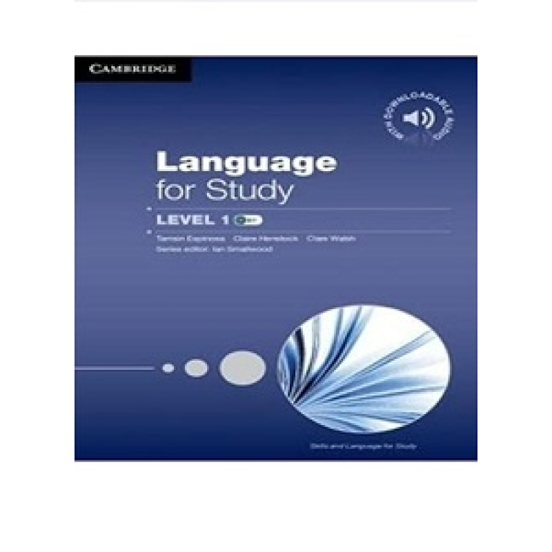 Language for Study 1 (B1-B2) Student's Book with Downloadable Audio Language for Study 1 (B1-B2) Student's Book with Downloadable Audio