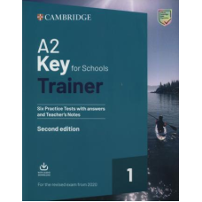 Trainer1: A2 Key for Schools 2 2nd Edition Six Practice Tests with Answers and Teacher's Notes with