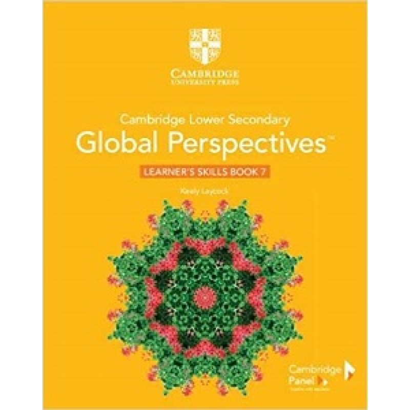 Cambridge Lower Secondary Global Perspectives Stage 7 Learner's Skills Book