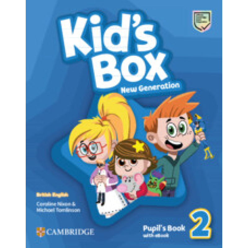 Kid's Box New Generation 2 Pupil's Book with eBook Kid's Box New Generation 2 Pupil's Book with eBook