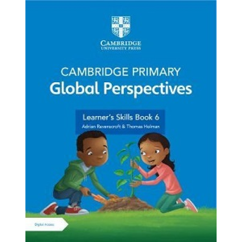 Cambridge Primary Global Perspectives Learner's Skills Book 6 with Digital Access (1 Year)
