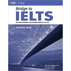 Bridge to IELTS Pre-Intermediate/Intermediate Band 3.5 to 4.5 TB