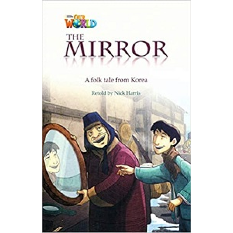 Our World Reader 4: Mirror Our World Reader 4: Mirror