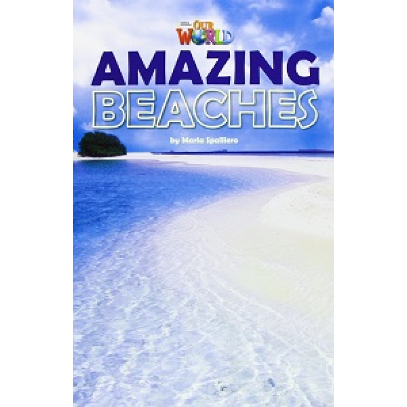 Our World Reader 5: Amazing Beaches
