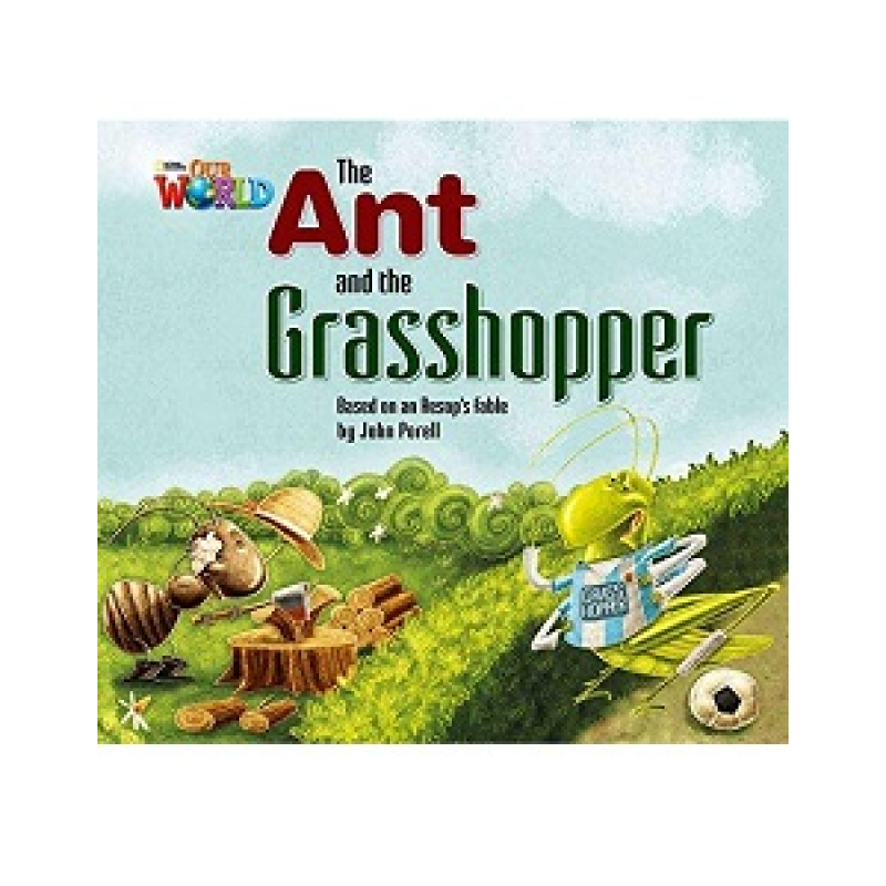 Our World Big Book 2: Ant and the Grasshopper
