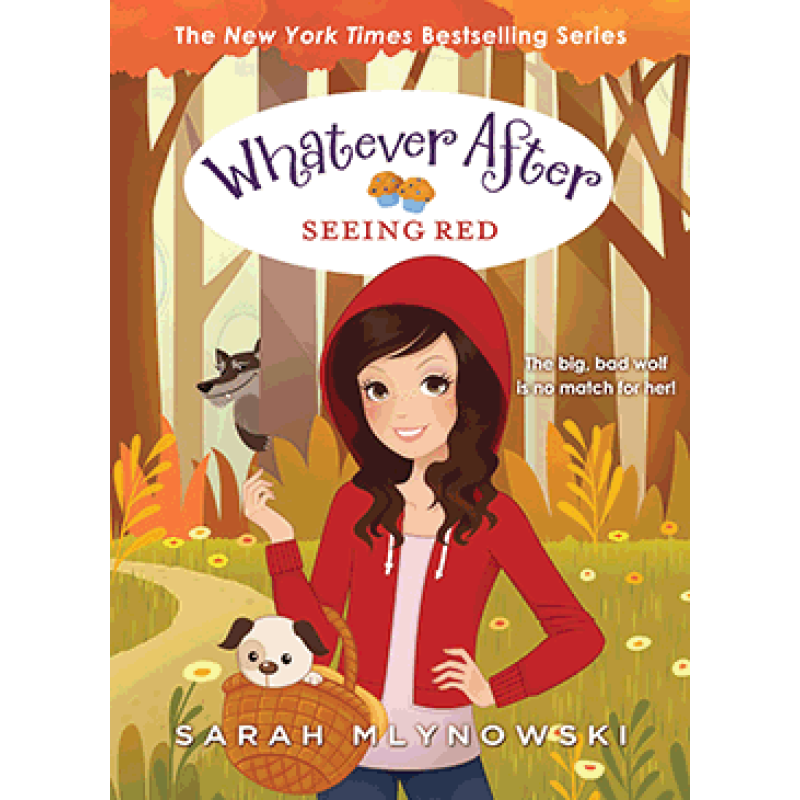 Whatever After #12: Seeing Red
