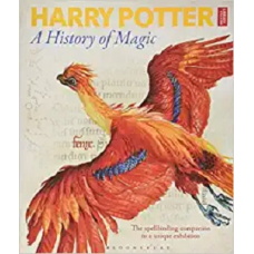 Harry Potter. A History of Magic [Hardcover]