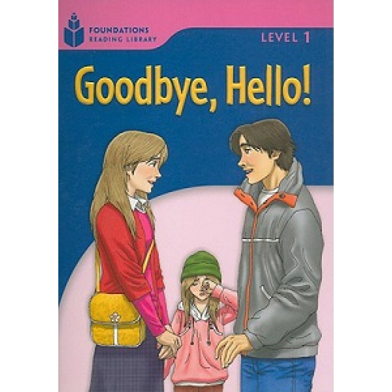 FR Level 1.2 Goodbye, Hello!