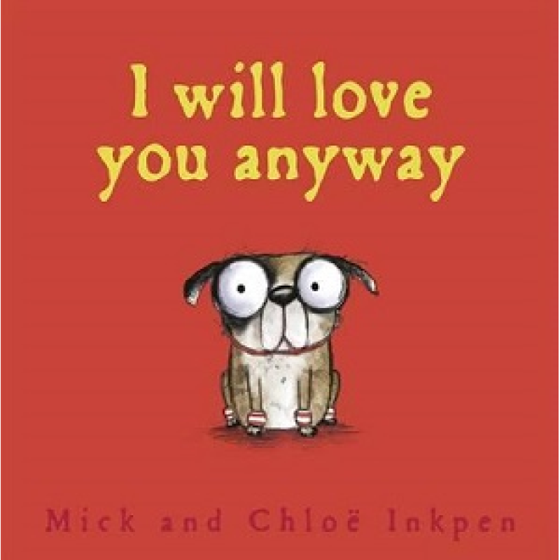 I Will Love You Anyway