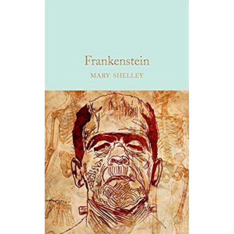 Macmillan Collector's Library: Frankenstein