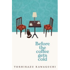 Before the Coffee Gets Cold (Book1)