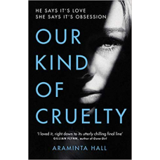 Our Kind of Cruelty