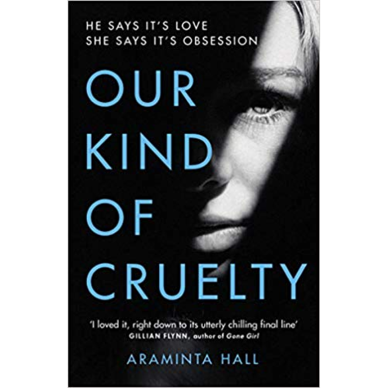 Our Kind of Cruelty