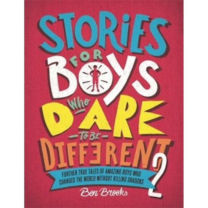 Stories for Boys Who Dare to be Different 2