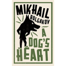 Bulgakov A Dog's Heart [Paperback]