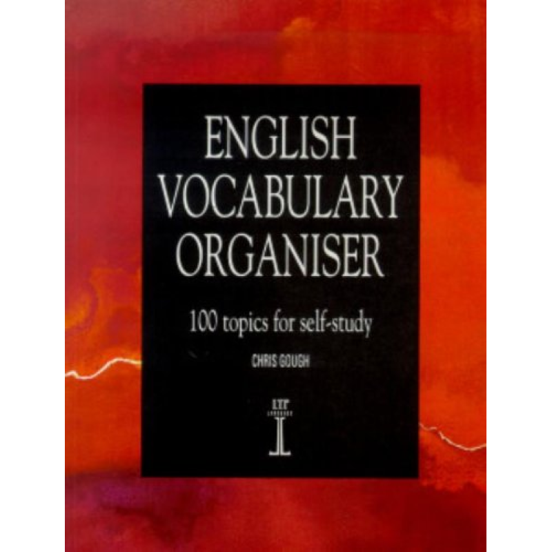 English Vocabulary Organiser 100 Topics for Self-study