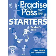 Practise and Pass Starters Teacher's Book with Audio CD