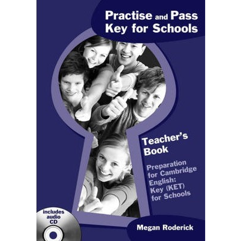 Practise and Pass Key for Schools Teacher's Book with CD