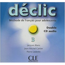 Declic 3 CD audio pour la classe