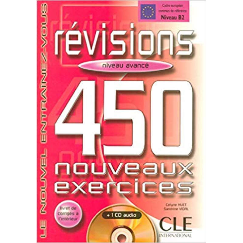 450 nouveaux exerc Revisions Avan Livre + corriges + CD audio