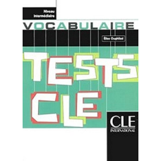 Tests CLE Vocabulaire Intermediaire