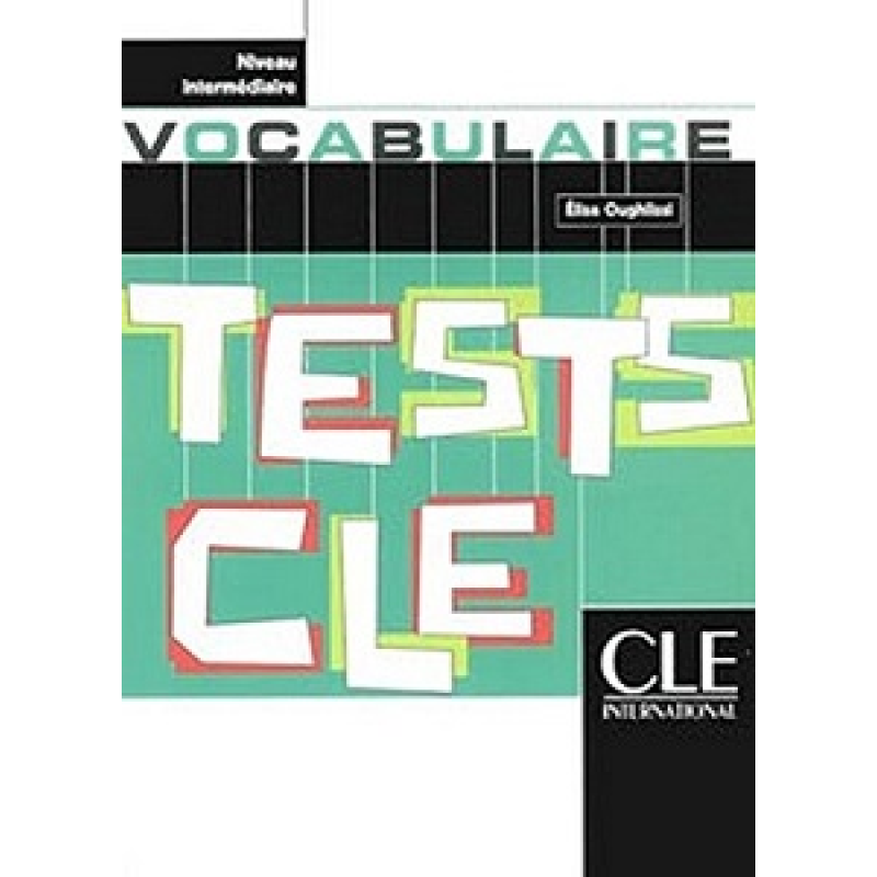 Tests CLE Vocabulaire Intermediaire