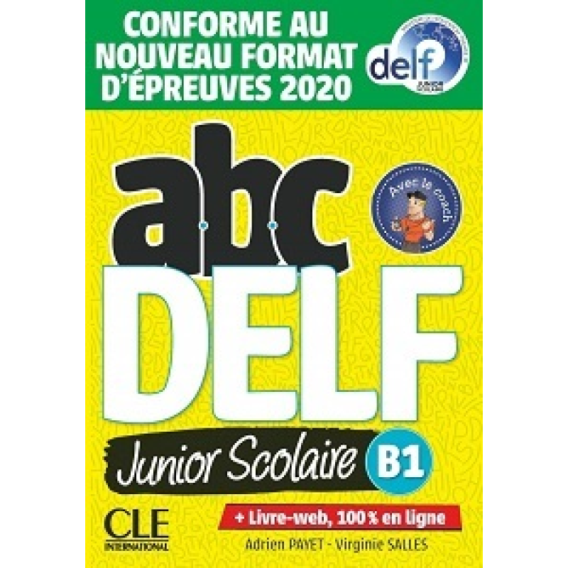 ABC DELF Junior scolaire 2021 édition B1 Livre + DVD + Livre-web