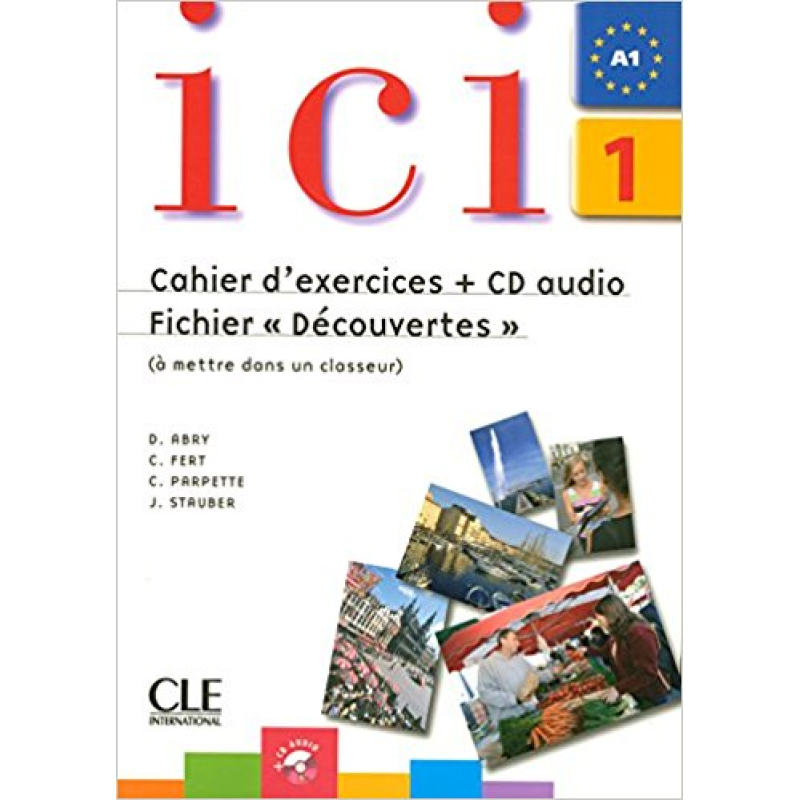 Ici 1 Cahier d'exercices + CD