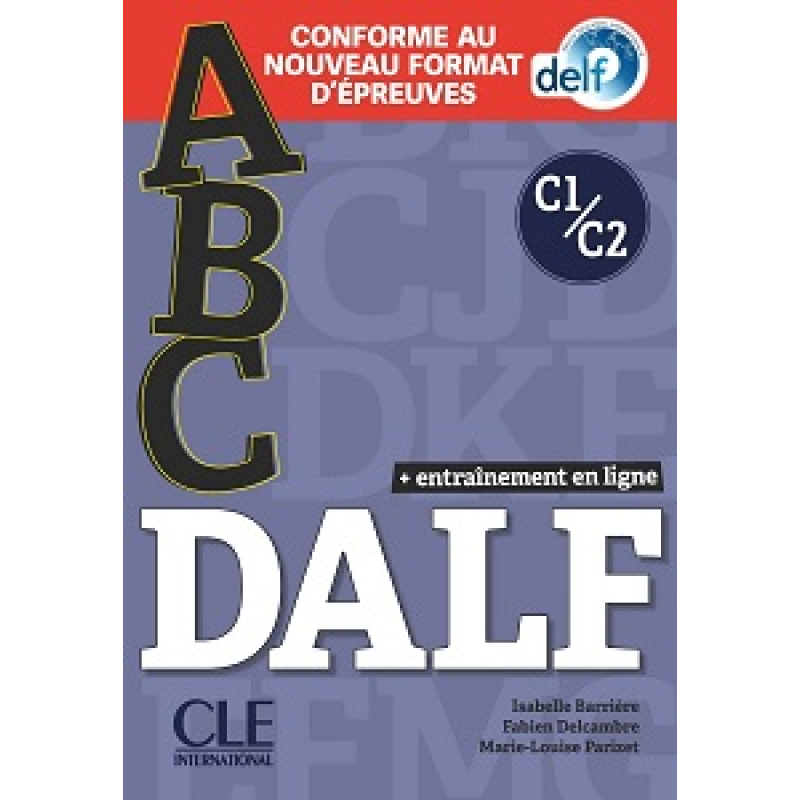 ABC DALF C1/C2 Livre + CD + Entrainement en ligne (nouveau format d'épreuves)