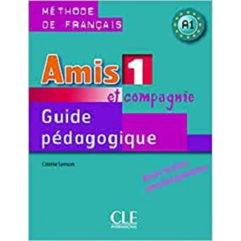 Amis et compagnie 1 Guide pedagogique