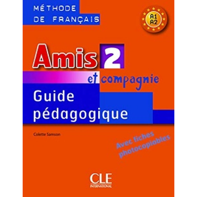 Amis et compagnie 2 Guide pedagogique