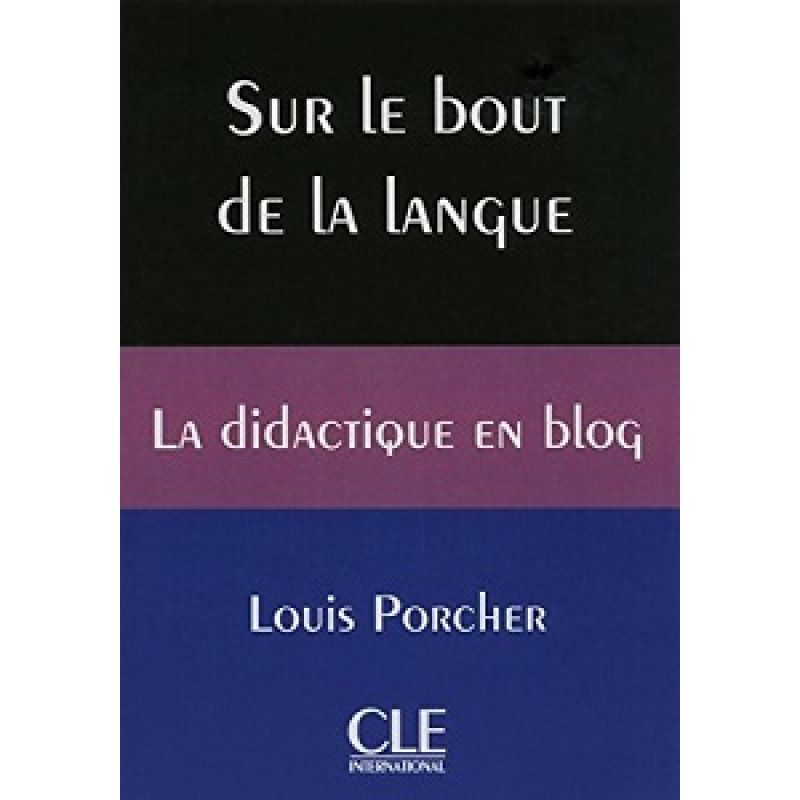 Sur le bout de la langue. La didactique en blog