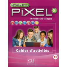 Pixel Nouveau 2 Cahier d'activités