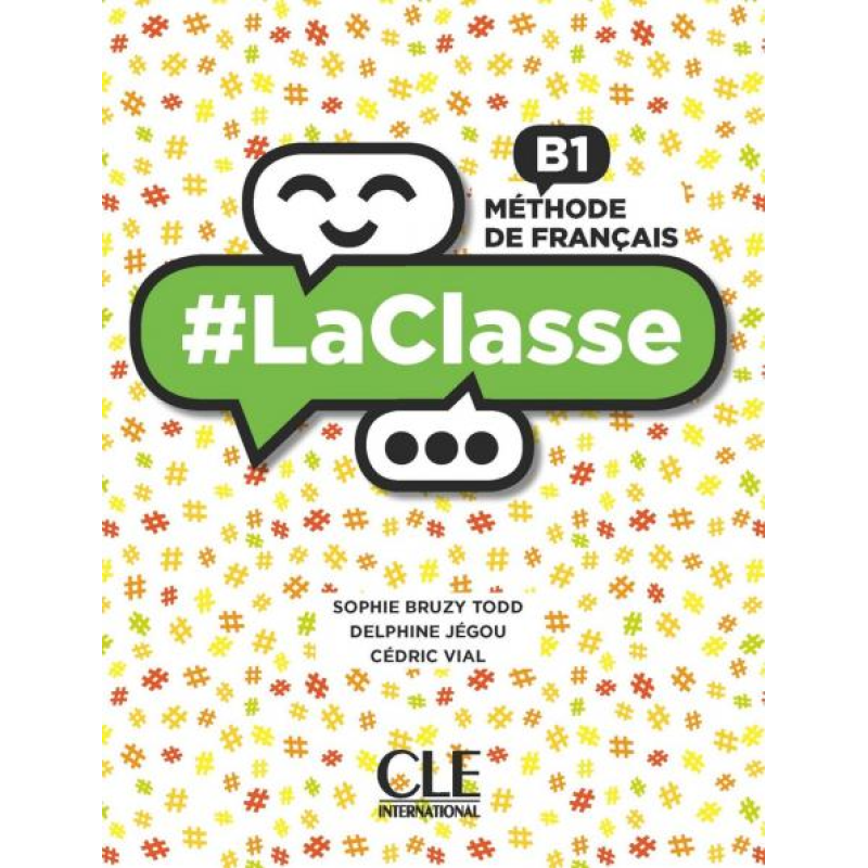 LaClasse - Niveau B1 - Livre de l'élève + DVD-Rom
