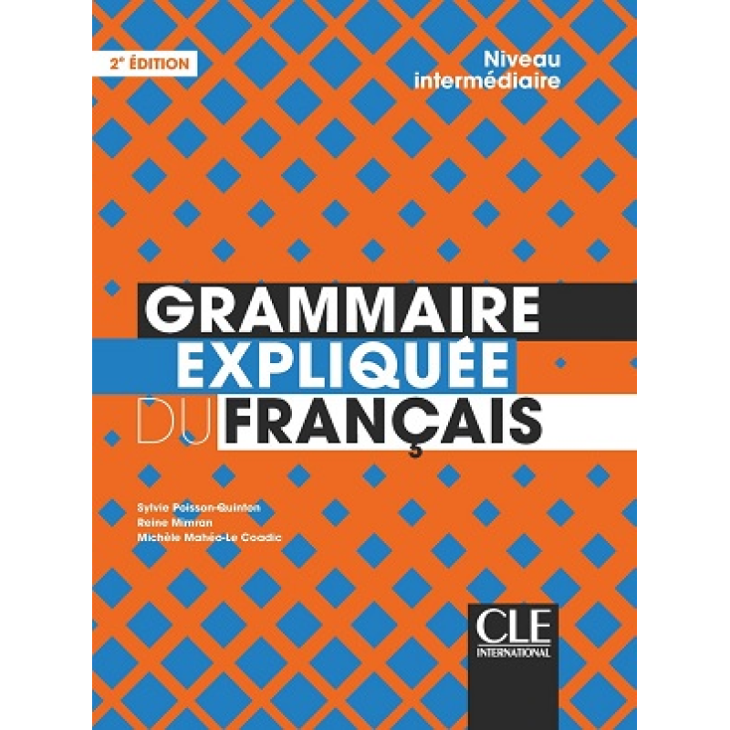 Grammaire explique du franc 2e Edition Interm Livre