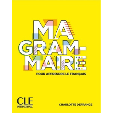 Ma Grammaire pour apprendre le français A1-B2 Livre