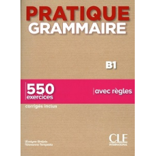 Pratique Grammaire B1 2e Edition Livre + Corrigés