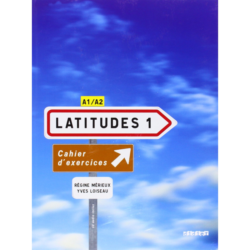 Latitudes 1 Cahier d'exercices + CD audio