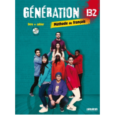 Generation B2 Livre + Cahier + Mp3 CD + DVD