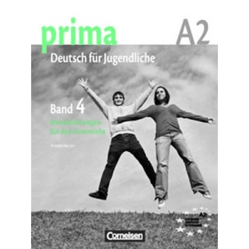 Prima-Deutsch fur Jugendliche 4 (A2) Handreichungen fur den Unterricht