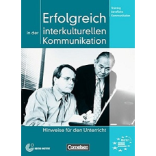 Erfolgreich in der interkulturellen Kommunikation Hinweise fur den Unterricht