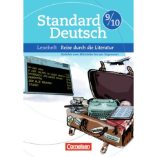 Standard Deutsch 9/10 Reise durch die Literatur