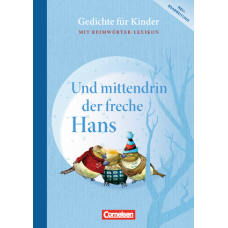 Und mittendrin der freche Hans