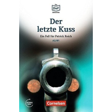 Die DaF-Bibliothek: A2/B1 Der letzte Kuss Mit Audios-Online
