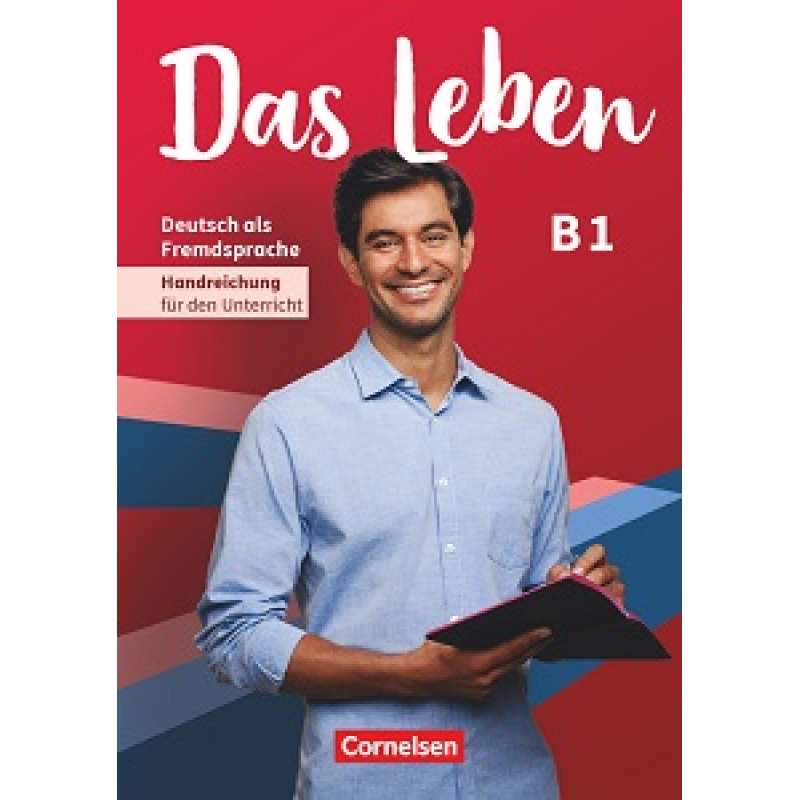 Das Leben B1 Handreichungen für den Unterricht