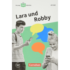 Die DaF-Bibliothek: A1/A2 Lara und Robby Mit Audios-Online