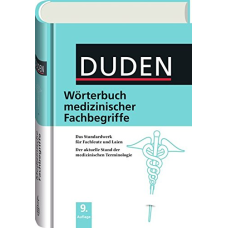 Duden Wörterbuch medizinischer Fachbegriffe
