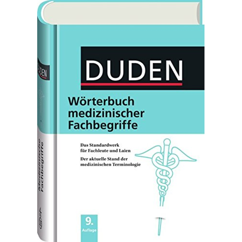 Duden Wörterbuch medizinischer Fachbegriffe