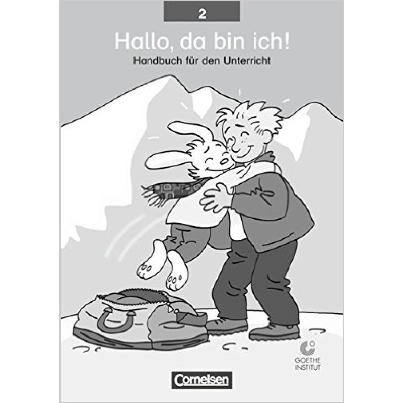 Hallo,da bin ich! 2 Handbuch fur den Unterricht